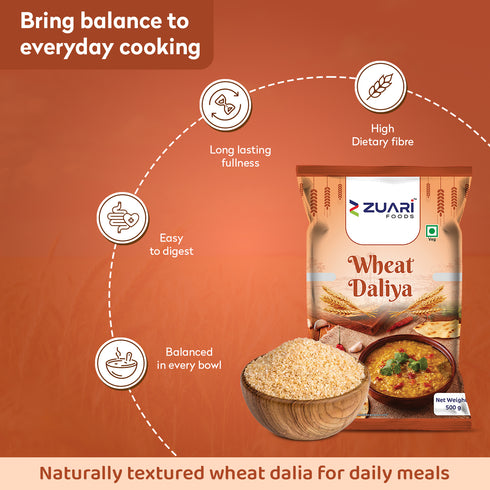 Zuari Foods Daliya 500g | High Dietary Fibre | Easy to Digest | Wholesome Nourishment
